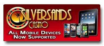 Silversands Mobile - All Devices Now Supported